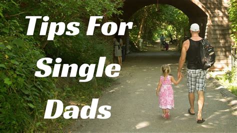 best advice for dating a single dad